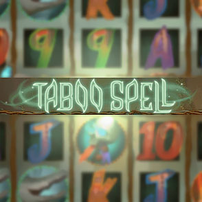 Видеослот Taboo Spell - играем онлайн бесплатно, без скачивания уже сейчас на сайте интернет-клуба